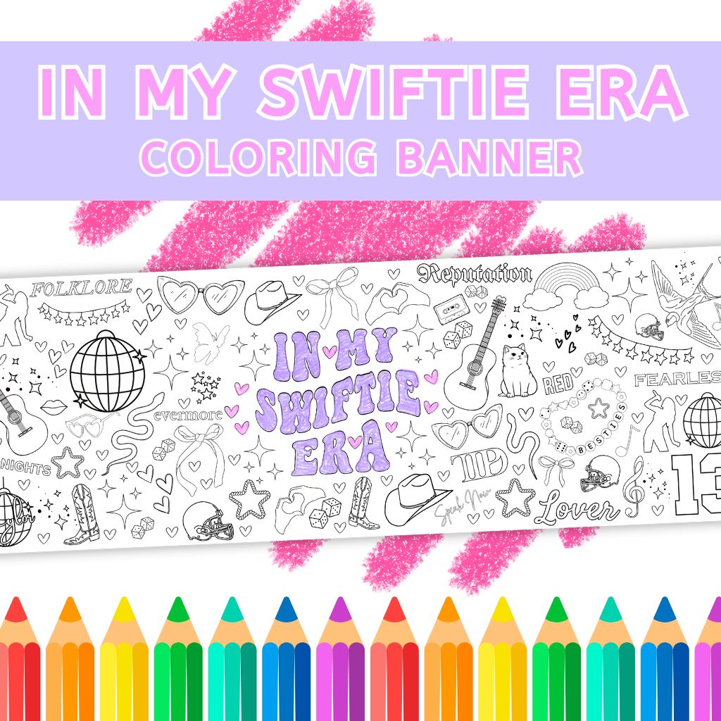 In My Swiftie Era Color Poster Banner | Giant Coloring Banner